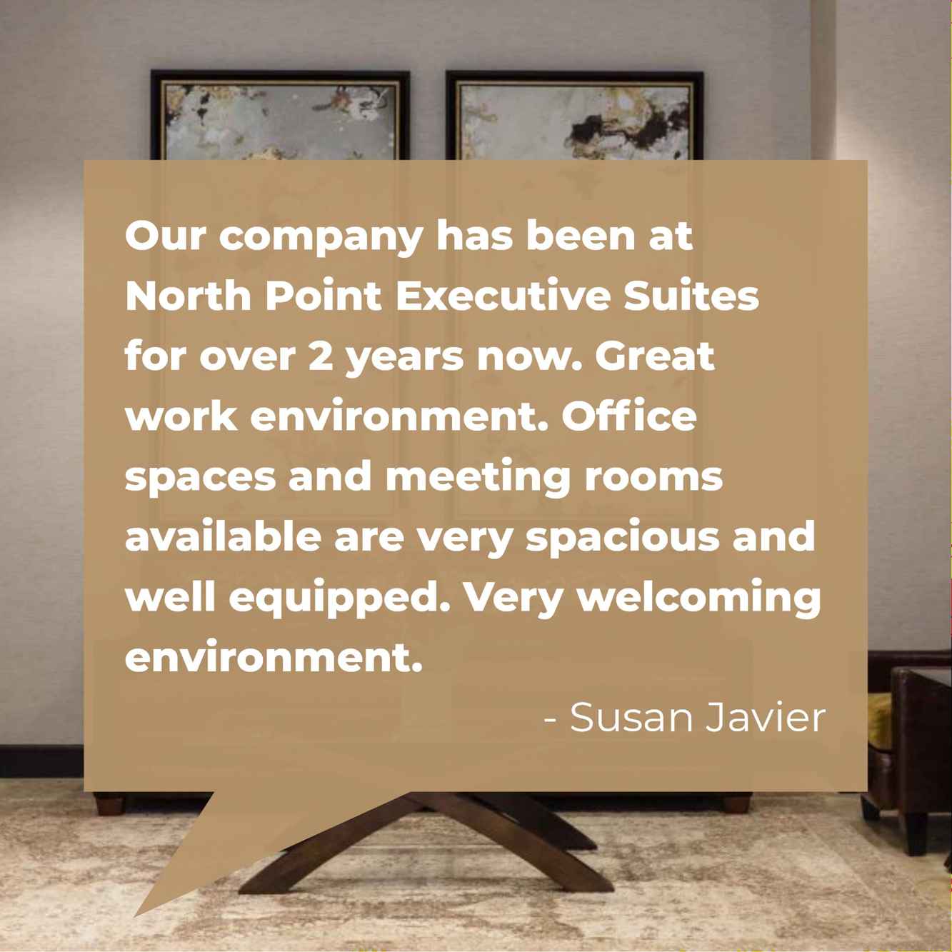 Let our tenants show you why they love NorthPoint Executive Suites.